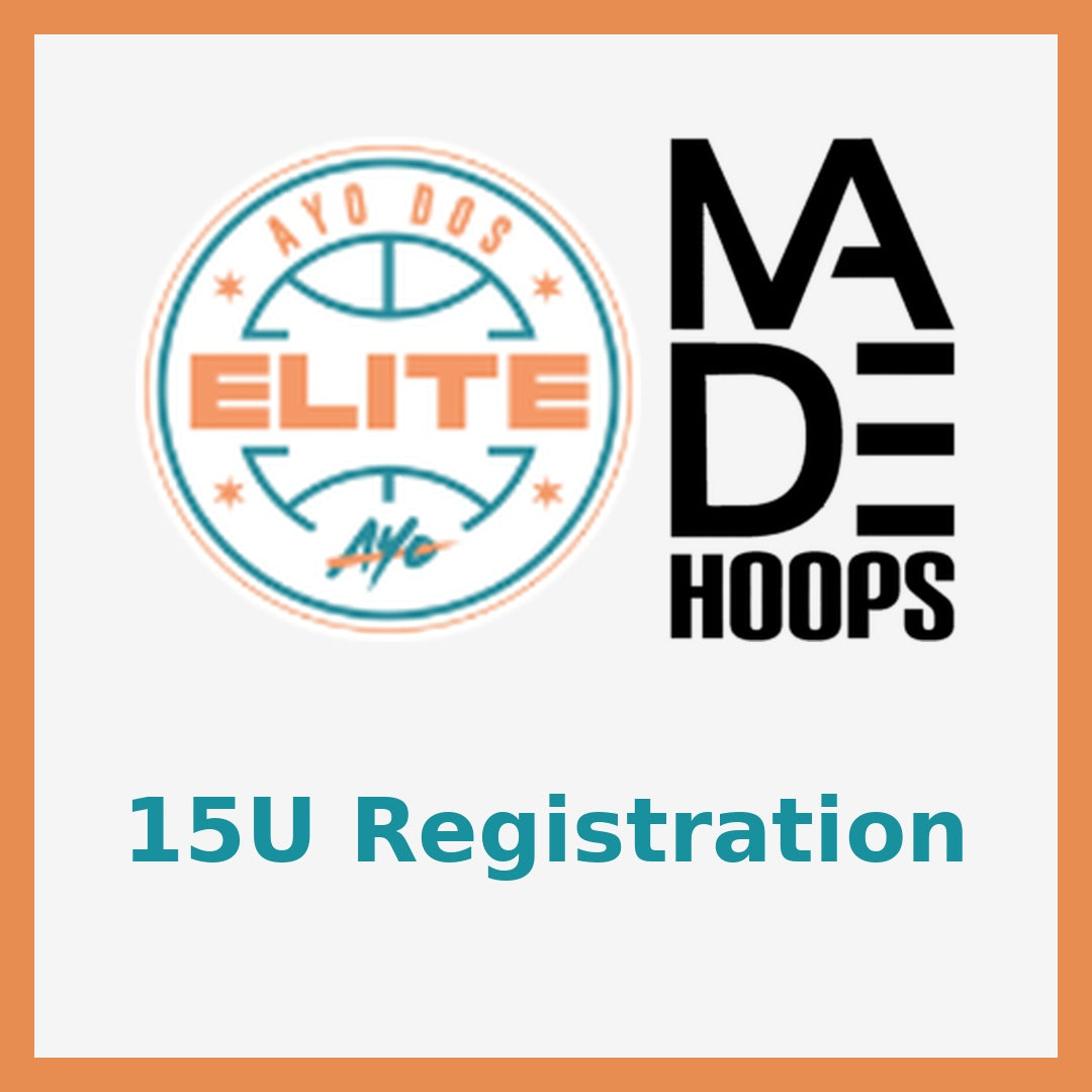 Ayo Dos Elite 2026 15U Made Hoops Registration